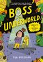 "BOSS OF THE UNDERWORLD", "SHIRLEY VS. THE HUGE BEAST". Eine Person mit Krone, ein gelbes Wesen, umgeben von Monstern., Buch