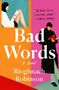 "A ONCE-IN-A-LIFETIME READ." -EMILY HENRY. Buchtitel: Bad Words. Illustration: Frau und Mann lesend, bunte Hintergründe.