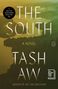 "The South. A Novel. Tash Aw. Author of We, the Survivors." Üppige grüne Landschaft, sanfte Hügel, neblige Atmosphäre., Buch