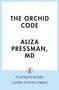 Aliza Pressman: The Orchid Code, Buch