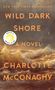 „New York Times Bestseller“, „Wild Dark Shore: A Novel“, „Charlotte McConaghy“. Sturmwellen, Reese's Book Club Logo., Buch