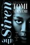 Text: "Tomi Adeyemi", "Nothing is more intoxicating than power", "The Siren". Ein Gesicht ist in blauem Licht teilweise sichtbar., Buch
