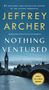 Jeffrey Archer: Nothing Ventured, Buch