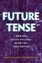 Martha Brockenbrough: Future Tense, Buch