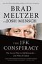 Brad Meltzer: The JFK Conspiracy, Buch