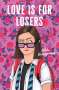 Wibke Brueggemann: Love Is for Losers, Buch