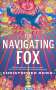 Christopher Rowe: The Navigating Fox, Buch