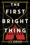 J. R. Dawson: First Bright Thing, Buch