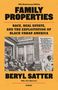 Beryl Satter: Family Properties, Buch