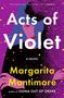 Margarita Montimore: Acts of Violet, Buch
