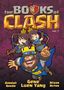 Gene Luen Yang: The Books of Clash Volume 7: Legendary Legends of Legendarious Achievery, Buch