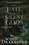 Scott Drakeford: The Fate of Silent Gods, Buch