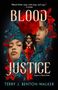 Terry J Benton-Walker: Blood Justice, Buch