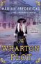 Mariah Fredericks: The Wharton Plot, Buch