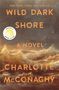 Charlotte McConaghy: Wild Dark Shore, Buch