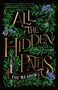 Foz Meadows: All the Hidden Paths, Buch