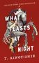 T. Kingfisher: What Feasts at Night, Buch