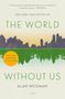 Alan Weisman: The World Without Us, Buch