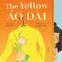 Hanh Bui: The Yellow Áo Dài, Buch