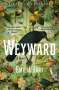 Emilia Hart: Weyward, Buch