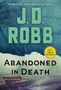 J. D. Robb: Abandoned in Death, Buch, Buch