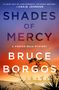 Bruce Borgos: Shades of Mercy, Buch