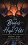 Nghi Vo: The Brides of High Hill, Buch