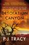 P. J. Tracy: Desolation Canyon: A Mystery, Buch