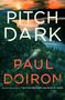 Paul Doiron: Pitch Dark, Buch