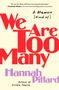 Hannah Pittard: We Are Too Many, Buch