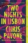 Chris Pavone: Two Nights in Lisbon, Buch