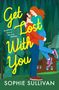 Sophie Sullivan: Get Lost with You, Buch