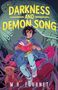 M R Fournet: Darkness and Demon Song, Buch