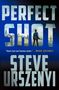 Steve Urszenyi: Perfect Shot: A Thriller, Buch