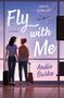 Andie Burke: Fly with Me, Buch