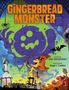 Dan Gemeinhart: The Gingerbread Monster, Buch