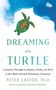 Peter Laufer: Dreaming in Turtle, Buch