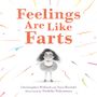 Christopher Willard: Feelings Are Like Farts, Buch