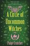 Paige Crutcher: A Circle of Uncommon Witches, Buch