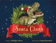 Bridget Heos: Santa Claws, Buch, Buch