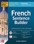 Eliane Kurbegov: Practice Makes Perfect: French Sentence Builder, Premium Third Edition, Buch
