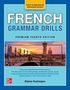 Eliane Kurbegov: French Grammar Drills, Premium Fourth Edition, Buch