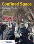 Jones & Bartlett Learning: Confined Spaces 2e: Principles and Practice, Buch