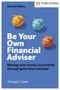 Jonquil Lowe: Be Your Own Financial Adviser: Manage your finances successfully through good times and bad, Buch