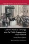 Matthew J. Tuininga: Calvin's Political Theology and the Public Engagement of the Church, Buch