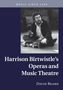 David Beard: Harrison Birtwistle's Operas and Music Theatre, Buch