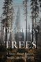Zach St George: The Journeys of Trees, Buch