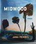 Jana Prikryl: Midwood, Buch