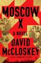 David McCloskey: Moscow X, Buch