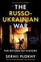 Serhii Plokhy: The Russo-Ukrainian War, Buch